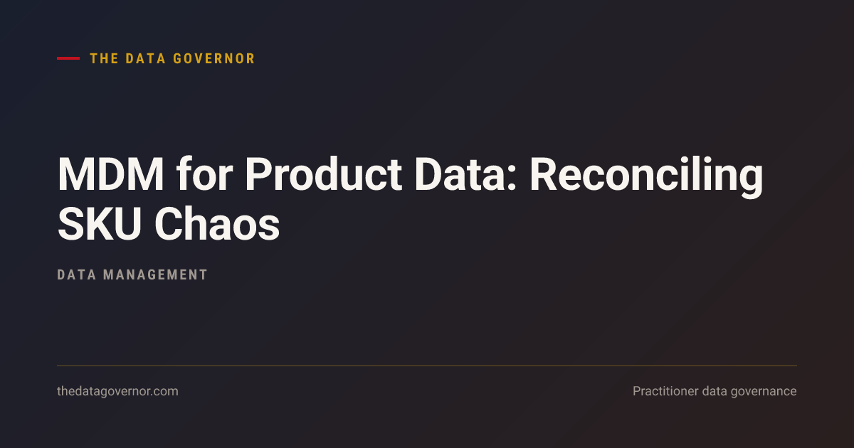 Cover image — MDM for Product Data: Reconciling SKU Chaos